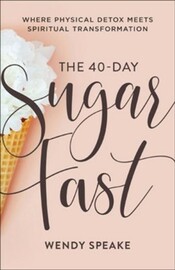 The 40-Day Sugar Fast cover